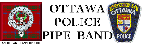 OTTAWA POLICE SERVICE PIPE BAND